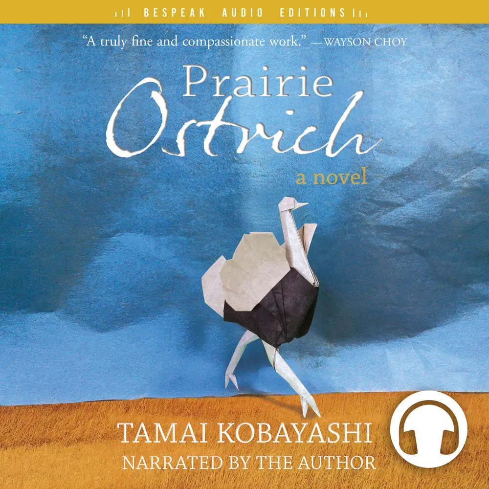 Prairie Ostrich: A Novel 1
