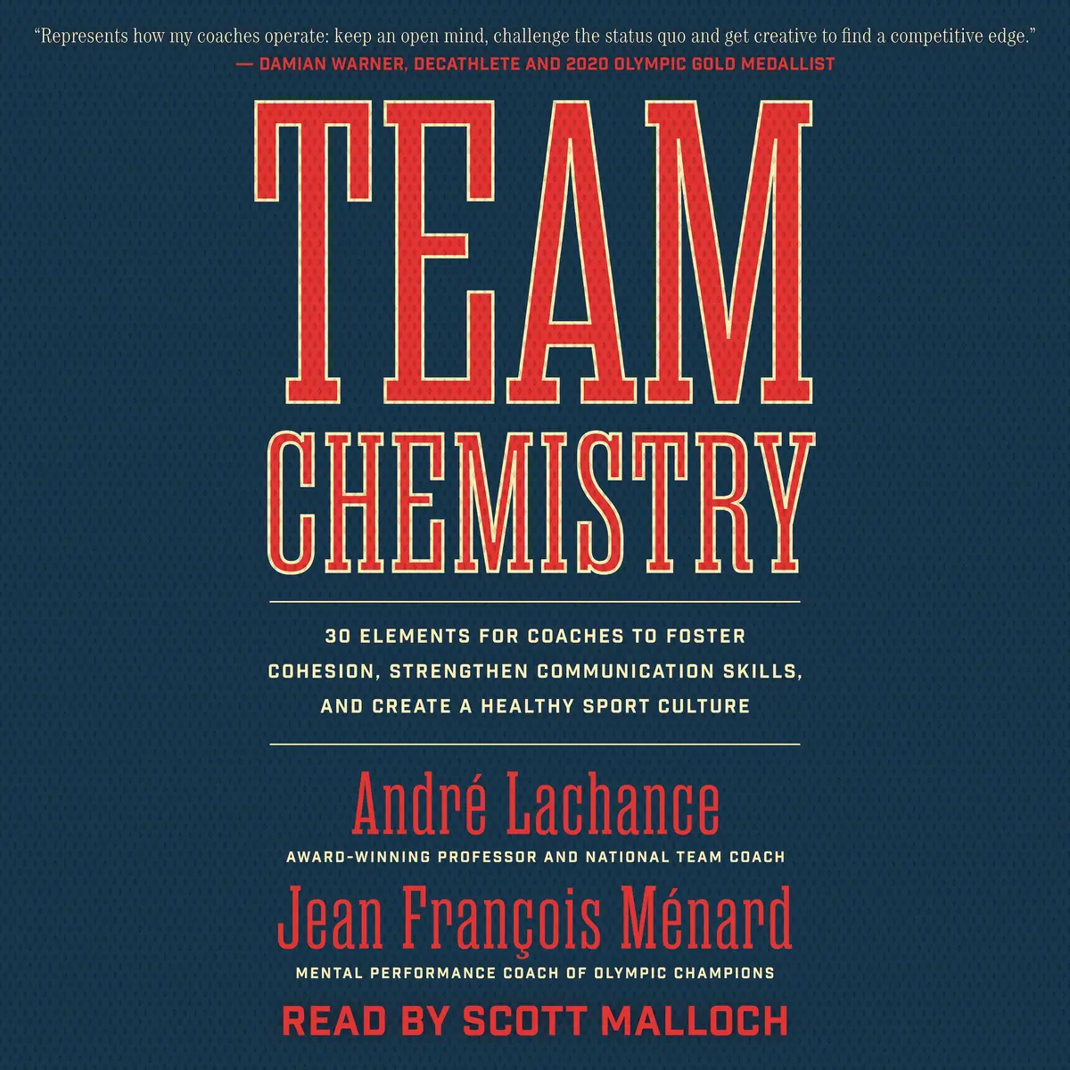 Building Team Chemistry: 30 Practical Strategies for Coaches to Enhance Cohesion, Improve Communication, and Cultivate a Positive Sports Environment - Image 2