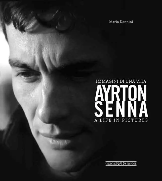 Ayrton Senna A Life In Pictures Book 1
