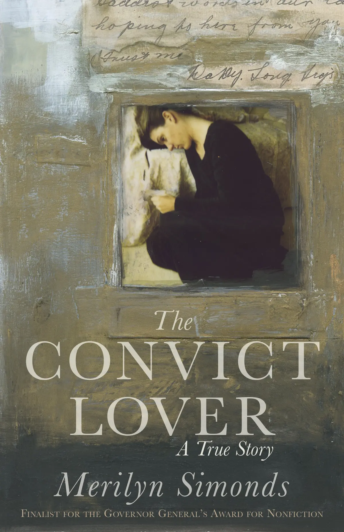 The Convict Lover: A True Story 1