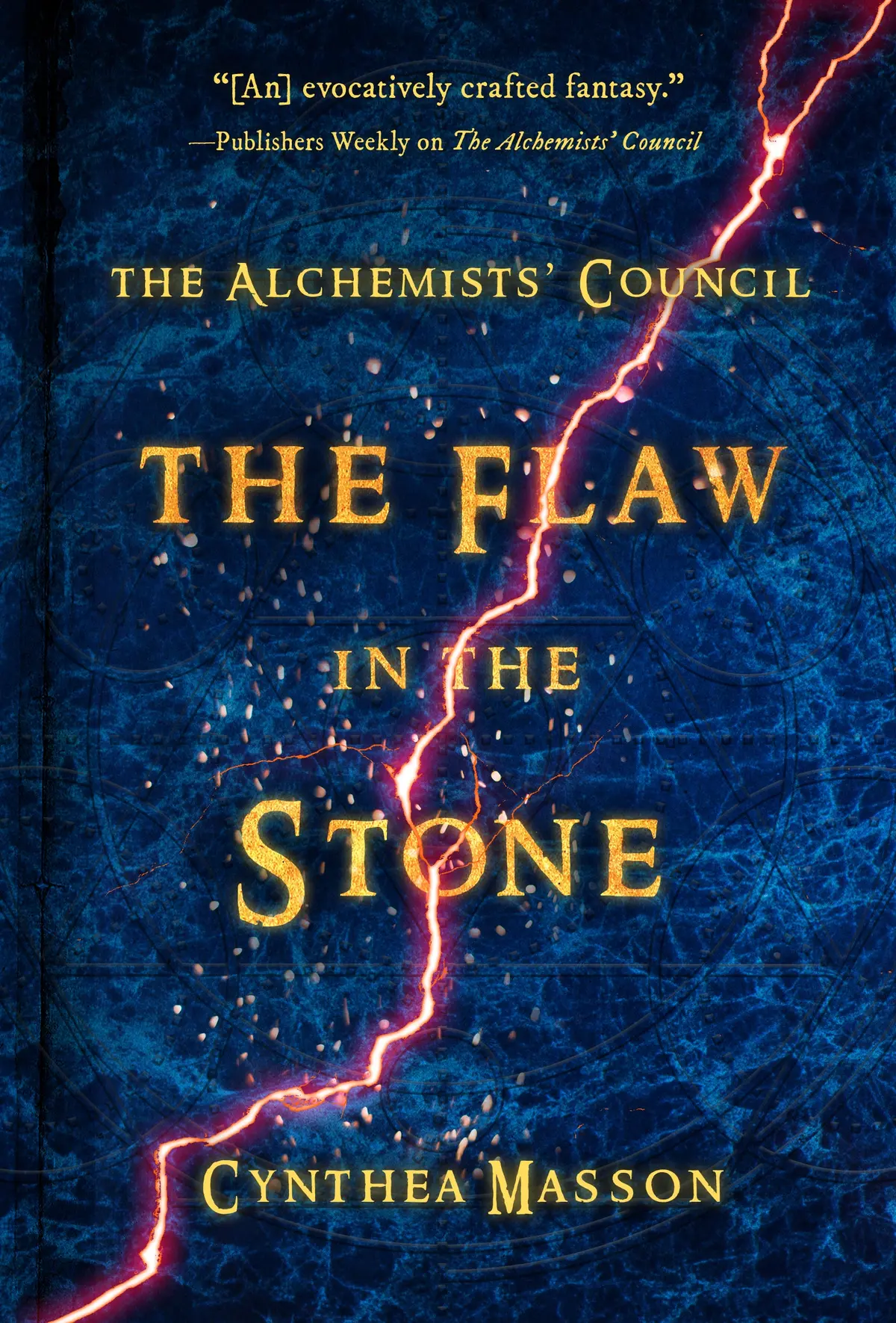 The Flaw In The Stone: The Alchemists' Council, Book 2 1