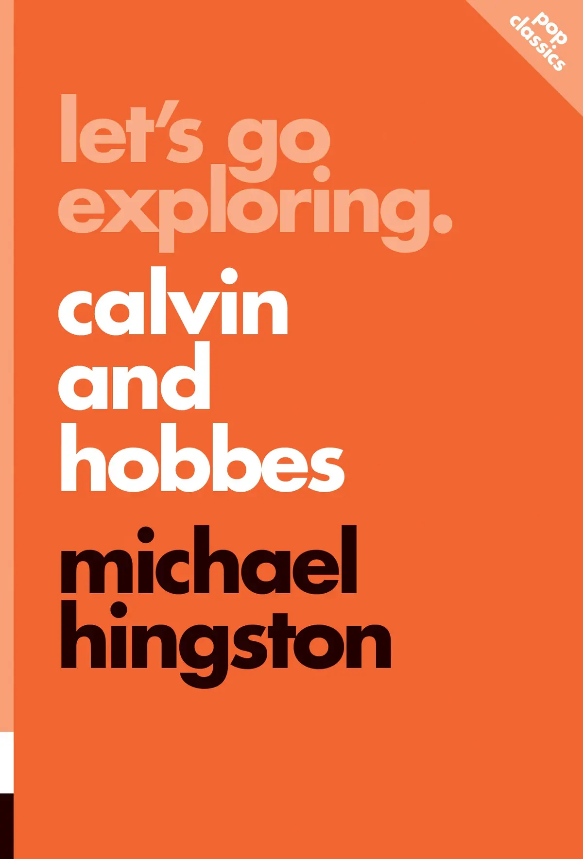 Let's Go Exploring: Calvin And Hobbes 1
