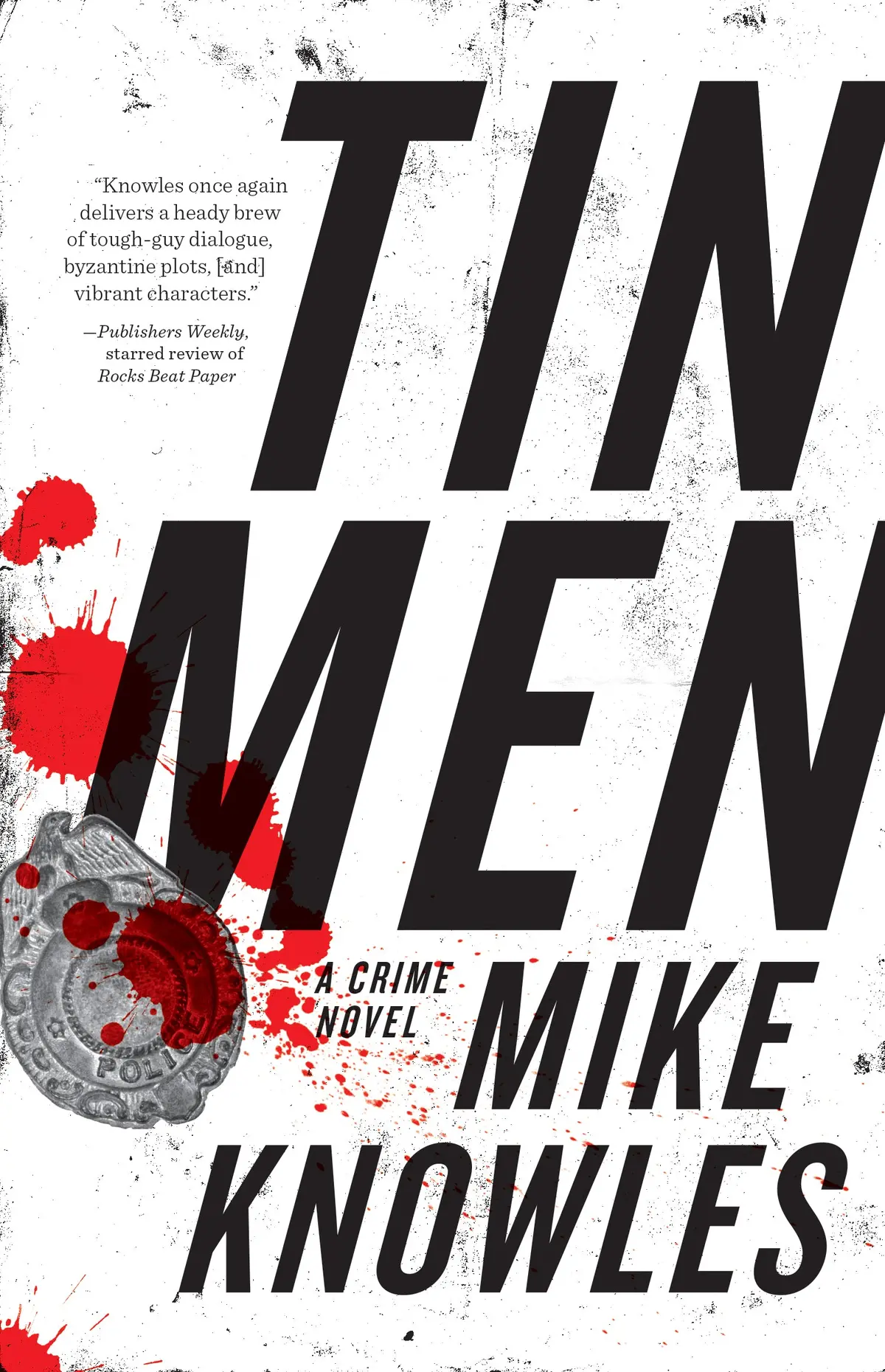 Tin Men: A Crime Novel 1