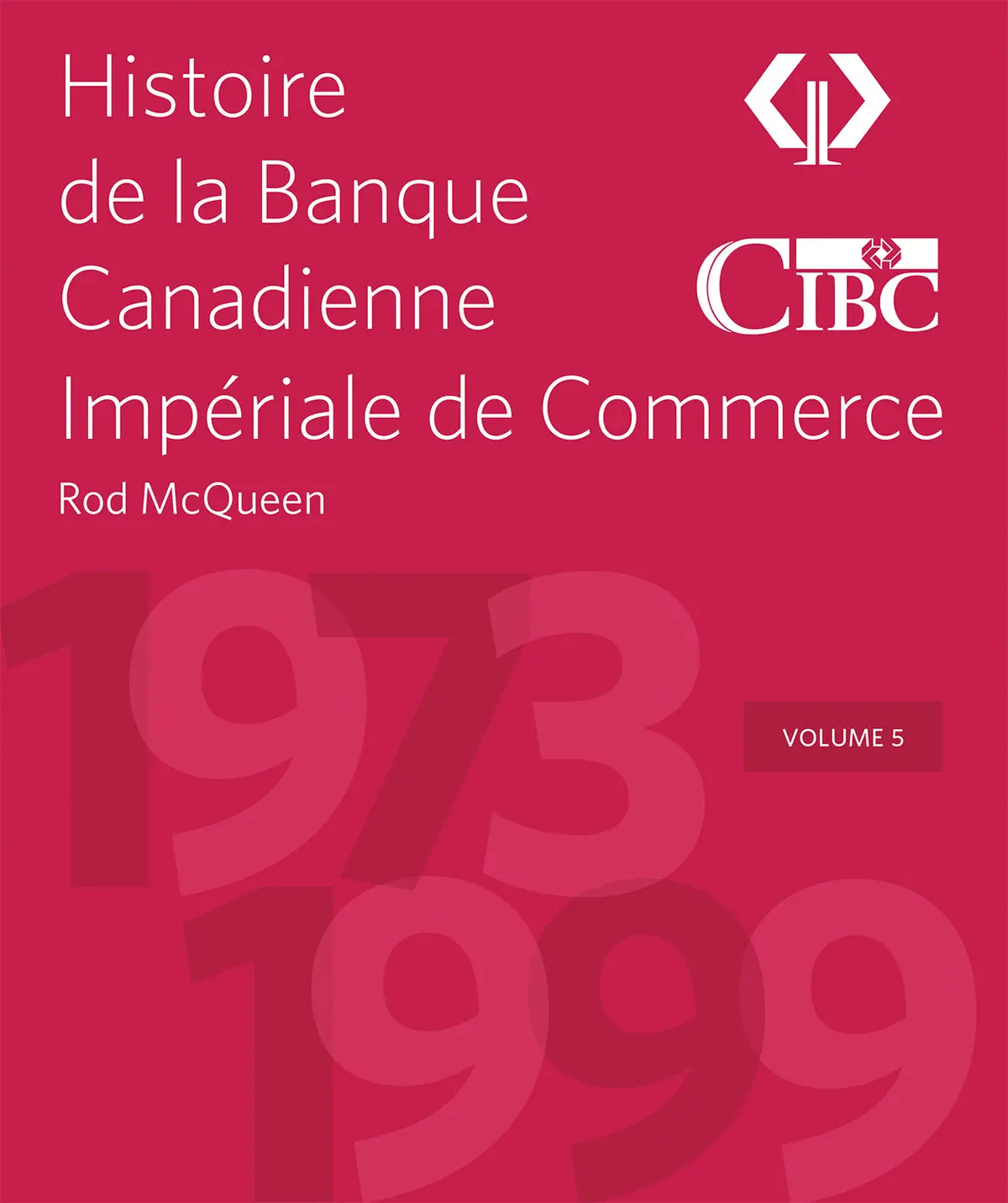 Canadian Imperial Bank of Commerce History: Volume 5 (1973–1999) - Image 3