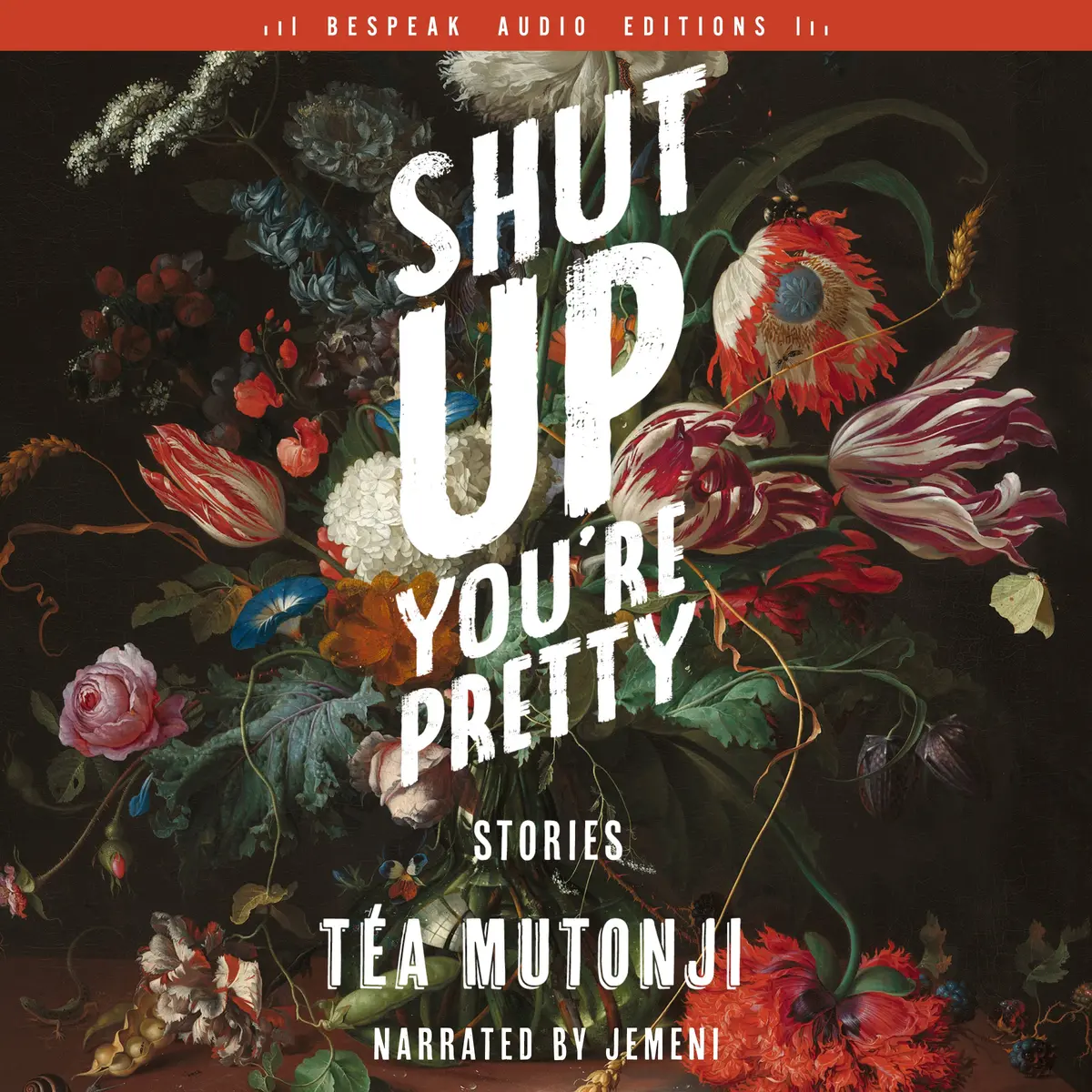 Shut Up You're Pretty: Stories 1